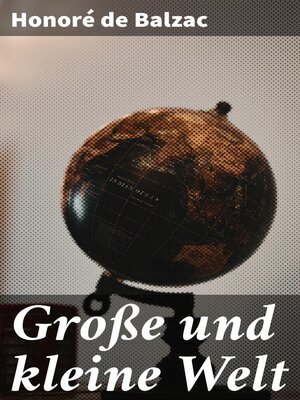 cover image of Große und kleine Welt